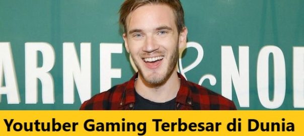 Youtuber Gaming Terbesar di Dunia